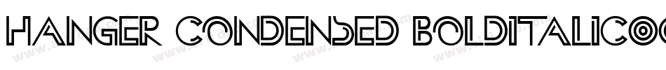 Hanger Condensed BoldItalic字体转换